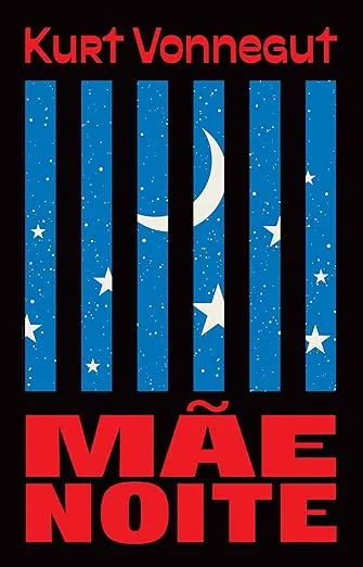 Capa de Mãe Noite, de Kurt Vonnegut, nova edição Intrínseca