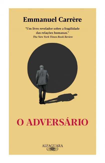Capa da edição brasileira de O adversário, de Emmanuel Carrère, pela Alfaguara